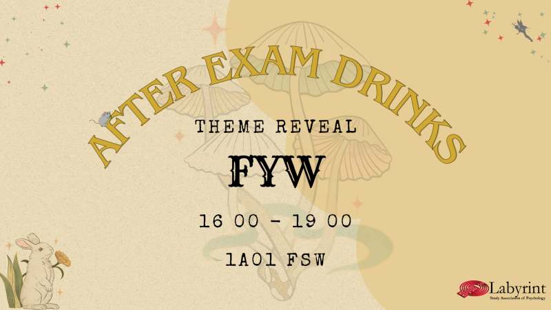 After Exam Drinks & Theme Anouncement First Years Weekend